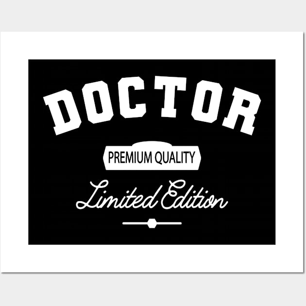 Doctor - Premium Quality Limited Edition Wall Art by KC Happy Shop